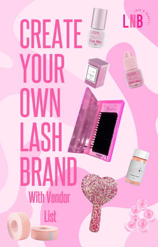 Create Your Own Lash Brand E-Book